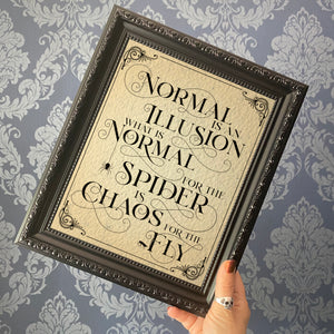 Normal is an illusion...