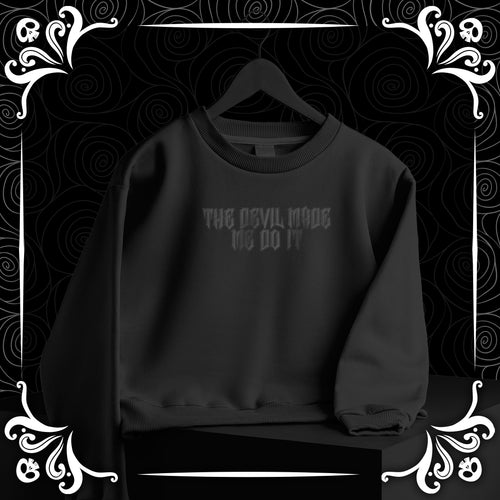 Devil Made Me Do It Cropped Sweatshirt