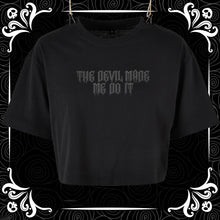 Load image into Gallery viewer, Devil Made me Do It - Cropped Tee