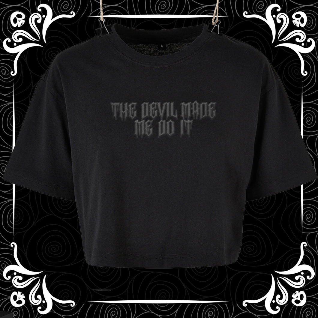 Devil Made me Do It - Cropped Tee