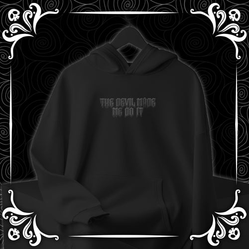 Devil Made Me Do It  puff vinyl Hoodie