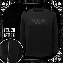 Load image into Gallery viewer, Devil Made Me Do It  Puff Vinyl Side Zip Sweat Top