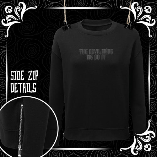 Devil Made Me Do It  Puff Vinyl Side Zip Sweat Top