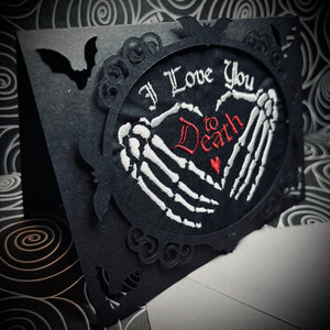 Embroidered “I Love You To Death” Greetings Card