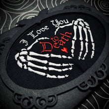 Load image into Gallery viewer, Embroidered “I Love You To Death” Greetings Card