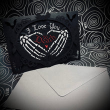 Load image into Gallery viewer, Embroidered “I Love You To Death” Greetings Card