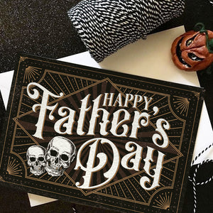 Happy Father's Day Skulls