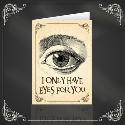 I Only Have Eyes For You