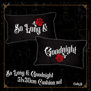 Pair of So Long and Goodnight Cushions