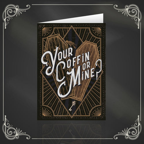 Your Coffin or Mine?