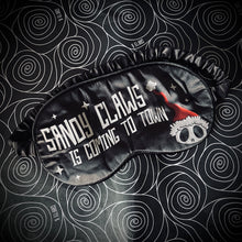 Load image into Gallery viewer, Sandy Claws is Coming... Sleep Mask