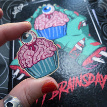 Load image into Gallery viewer, Happy Brainsday with pin badge